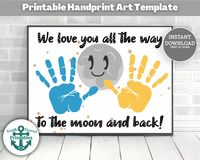 Handprint Keepsake We Love You All the Way to the Moon and Back Card for Mom Dad from kids Printable Art Hand Print Craft Father's Day Gifts