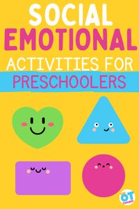 Social Emotional Activities for Preschoolers - The OT Toolbox