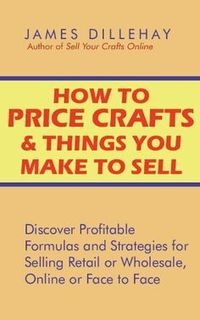 How to Price Crafts and Things You Make to Sell by James Dillehay. $5.00. www.letrasdecanci.... Learn how to price crafts and things you make to sell with this easy-to-follow manual. Discover formulas and strategies to make your craft prices more profitable, when selling retail or wholesale, online or to stores and at craft shows. If you have been considering starting a home business with t...