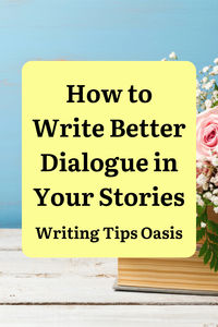 Want to know how to write better dialogue in your stories? This post will help you.