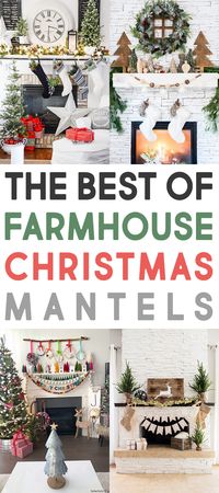 Best of Farmhouse Christmas Mantels