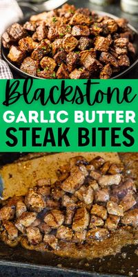 Blackstone Garlic Butter Steak Bites - grillonadime.com