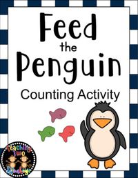 FLASH FREEBIE Sorry this resource is no longer free. Did you catch it? "Follow me" on TpT so you never miss another freebie, again!Feed the Penguin Counting ActivityStudents "feed" the penguin the corresponding number of fish that is on the penguin card. This is great for fine motor practice, number...