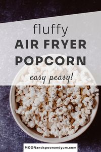 Super light, fluffy and flavorful Air Fryer Popcorn! Making popcorn in an air fryer could not be easier or more delicious. You'll never make it any other way after trying this air fried version! #airfryer #popcorn #airfryerpopcorn #airfriedpopcorn