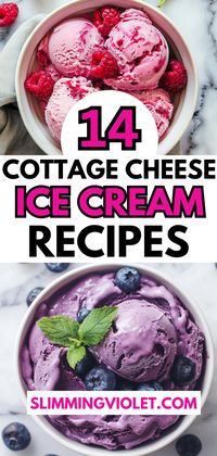 14 Irresistible Cottage Cheese Ice Cream Recipes You Need to Try - Slimming Violet - Recipes & Cooking Advice