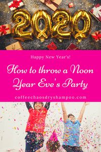 Use these creative ideas to throw a kid friendly Noon Year's Eve party and celebrate with those that mean the most to you this year.