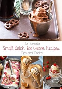 Homemade Small Batch Ice Cream Recipes