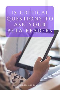 It's a tough day for a writer when someone tells you, "I just didn't like it." (Not to mention that this type of feedback is also vague and unhelpful.)  The questions I've compiled in this post are designed to get the most out of your beta reader experience, to get to the heart of the "why" so you hopefully receive constructive and enlightening feedback.  #betareaderquestions #betareaders #betareader #questionsforbetareaders #writing #fictionwriting #writingtips #betareaderfeedback