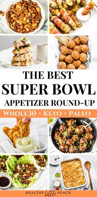 Need Super Bowl Appetizers ideas? This list that is filled with meatballs, chicken wings, dips, nuts and much more. All recipes are Whole30, Keto and Paleo. #superbowlappetizers #appetizers #whole30appetizers #ketoappetizers #healthysuperbowl #healthyappetizers #appetizerroundup