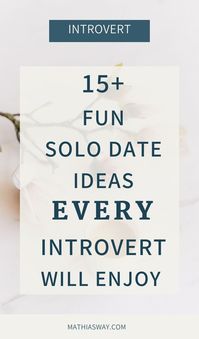 Whether you’re single or not, here are great solo dates ideas to cultivate self-love. Try some of these solo date ideas things to do and have fun! #solodatenight #selflove #selfdate