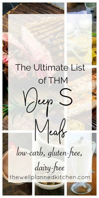 THM Deep S Meals - perfect for a Trim Healthy Mama fuel cycle! TONS of healthy, dairy-free and gluten-free meal ideas! #fuelcycle #trimhealthymama #thm #paleo #keto #glutenfree #dairyfree