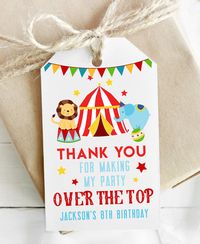 Carnival Circus Birthday Favor Tags, Thanks for Making my party Over the Top Birthday Hang Tags, Thank You Tags, Big Top Gift Tags, Circus Birthday Favor Tags These customized birthday gift tags add style and flair to party favors, gifts, and thank you treats. Personalize your birthday favors to match your theme. The hang tags are customized for you here in my studio with your name and printed using a high quality inkjet printer & inks. Your order will be packaged with care in a cellophane prote