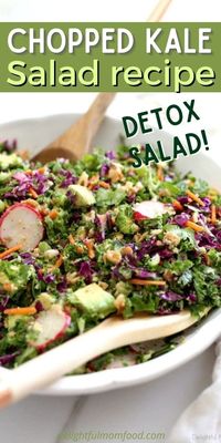 Detox Salad (Chopped Kale Salad) - Delightful Mom Food