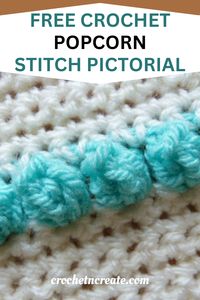 easy instructions on how to crochet popcorn stitch, Free crochet pictorial. #freecrochetstitchpictorial #crochetstitchtutorial #crochetstitches