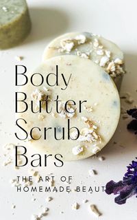 DIY Body Butter Scrub Bars For Beginners – SkinCrest