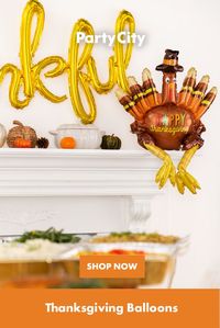 Shop now for Thanksgiving balloons at Party City.