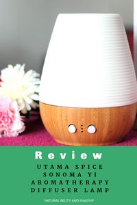 Utama Spice Sonoma Yi Ultrasonic Essential Oil Diffuser, LED lamp & Air humidifier Review on the blog Natural Beauty And Makeup