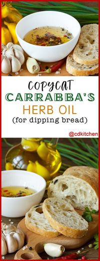 Copycat Carrabba's Herb Oil for Dipping Bread - The herb blend of basil, parsley, and rosemary are what make this bread dipping sauce recipe a close copycat to Carrabba's version. | CDKitchen.com