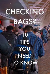 From how you book your flight to how you pack, these tips will help you have a better experience when checking your bags. http://solotravelerblog.com/checked-baggage-tips/