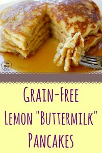 Grain Free Lemon "Buttermilk" Pancakes! Seriously the fluffiest grain free pancakes I've had!