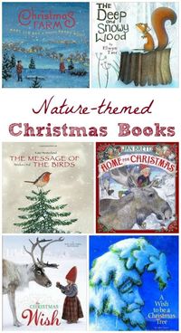 Christmas books with nature themes - gorgeous picture books for holiday reading!