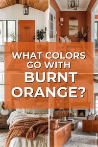 Unlock the magic of burnt orange with these stunning color combinations for your home! Dive into rich navy blues, earthy creams, and elegant emerald greens to create a space that's both vibrant and cozy. Elevate your decor with these inspired color pairings and transform your home into a haven of warmth and style. #BurntOrangeDecor #ColorCombos #HomeInspiration