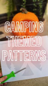 Get three free camping-themed jack-o-lantern patterns for Halloween: -a camping bonfire -a moonlit tent -a batty forest