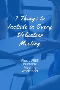 7 Things to Include in Every Volunteer Meeting - Super Church