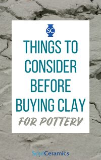 Here are 5 things to keep in mind when it come sto buying your clay for your pottery clay #pottery #clay #ceramics