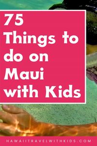 🌴👶 Planning a trip to Maui with your little ones? Dive into our list of 75 best things to do in Maui with kids! From beach days to exciting educational tours, discover why Maui is a top family destination on every USA bucket list. Whether it's snorkeling with sea turtles or exploring lush rainforests, our guide covers all the top Hawaii things to do, making your Maui travel adventure unforgettable. Perfect for families looking for both fun and learning.