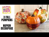 Fall Napkin Decoupage Pumpkins for Thanksgiving - CATHIE FILIAN's Handmade Happy Hour