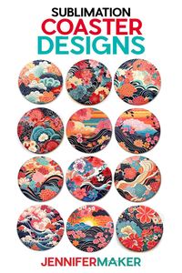 Get new sublimation coaster designs in JenniferMaker's new blog! Grid of 12 round sublimation coasters with bright Japanese art-inspired floral designs.