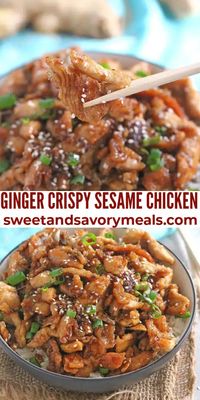 Ginger Crispy Sesame Chicken - Sweet and Savory Meals