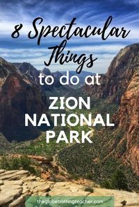 8 Spectacular Things to Do at Zion National Park! Utah's National Parks are incredible and Zion is arguably the gem. With so many incredible things to do in Zion National Park, you're sure to have an unforgettable trip! #travel #usa #nationalpark #Utah #ZionNationalPark #outdoor #adventuretravel