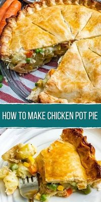 HOW TO MAKE CHICKEN POT PIE