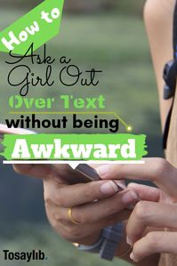 If you, as a man, have tried to ask a girl out once or twice and have failed, you will understand the gravity of the embarrassment that follows: social awkwardness. That is why a safe bet is to ask a girl out over text.