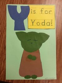 Letter Y craft for all your Star War lovers!  You will need: 12"X18" PASTEL GREEN construction paper (background) 8.5"X11" DARK GREEN construction paper 8.5"X11" BROWN construction paper 8.5"X11" YELLOW construction paper 8.5"X11" DARK BLUE construction paper