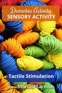 Tactile Stimulation for Dementia, Sensory Activities - Maria's Place