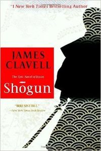 Shōgun (Asian Saga, #1) by James Clavell | Goodreads