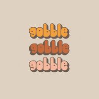 Simple yet Groovy Gobble Thanksgiving Design.  Digital Files: - 1 SVG File The files will be available after purchase and purchases are non-refundable.