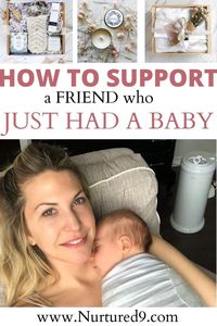 How to Support a Friend who Just Had a Baby | Nurtured 9 | Helpful tips from our social media community as well as gift ideas that encourage self-love and self-care that's Just for HER. All Mamas need support! Learn More