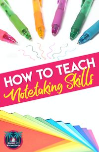 Teach notetaking naturally by embedding it into your lessons. This post contains different notetaking strategy options and teaching considerings. #NotetakingStrategies #MiddleSchoolELA #HighSchoolELA #SoftSkills