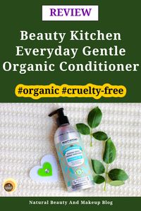 Review of Beauty Kitchen Everyday Gentle Organic Hair Conditioner. UK's best Vegan, sustainable, fragrance and paraben free hair conditioner review for dry, fine hair, type 1c hair. Is Beauty Kitchen everyday gentle conditioner great for thin, frizz prone hair and flyaways? Check it out on the blog Everything Enchanting.