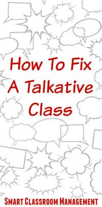 How To Fix A Talkative Class - Smart Classroom Management