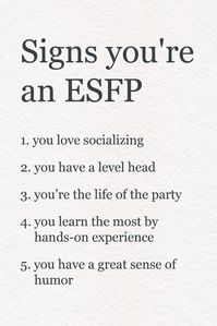 Signs you're an ESFP #esfp #esfppersonality #esfplife #esfps #extroverts #personality