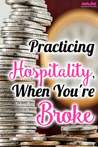 It is hard to practice hospitality when you're broke. Am I right? If there is barely enough money in the bank to feed your family how on earth are you going to feed another family? Yet you wish you could have more people over, to love on them and show unusual kindness this day and age. Yet your bank account stops you. Find out why you shouldn't let your bank account stop you.