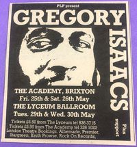 Poster: Gregory Isaacs - 1984, May 25, 26, 29 & 30 - The Academy, Brixton & The Lyceum Ballrom, UK