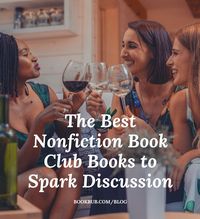 Your group will be talking long into the evening after choosing a read from this list of the best nonfiction books for book clubs.  #books #nonfiction #bookclub