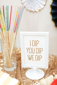 Fun sign for a fondue station at a party!- I dip. You dip. We dip.| party food display ideas |