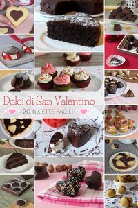 Dolci di San Valentino: 20 ricette facili e d'effetto: biscotti, torte, cioccolatini, cupcakes, crostate, dessert per stupire la vostra dolce metà con un regalo #homemade!  Valentine's day desserts (cookies, cakes and more) #chocolate #valentines #recipe #ricetta #foodphotography